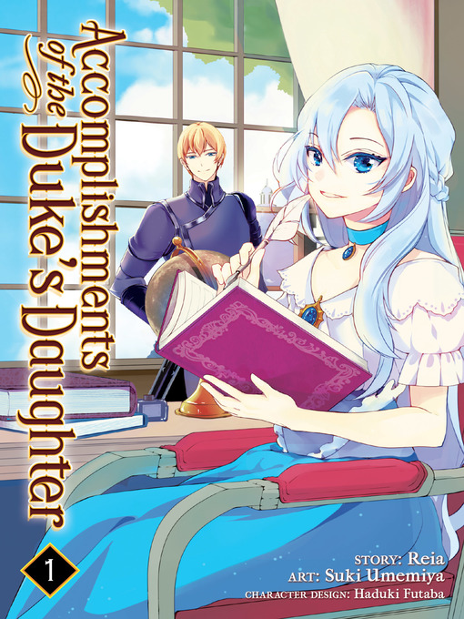 Title details for Accomplishments of the Duke's Daughter, Volume 1 by Reia - Wait list